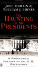 Click here to purchase The Haunting of the Presidents by Joel Martin